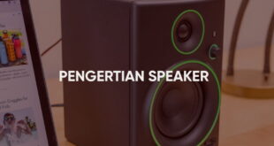 Pengertian Speaker